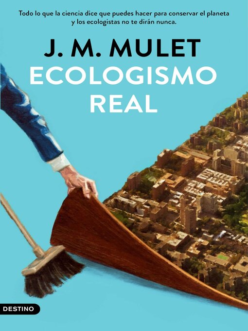 Title details for Ecologismo real by J.M. Mulet - Available